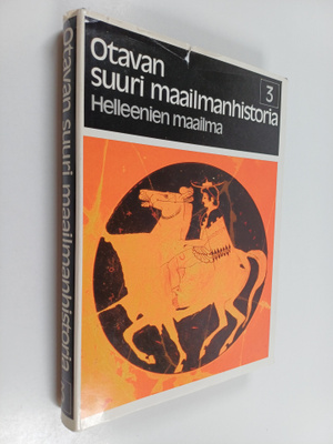 Hans Furuhagen : Otavan suuri maailmanhistoria 3 : Hellee...