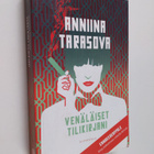 Anniina Tarasova : Venäläiset tilikirjani (ennakkokappale) - pikkukuva 1