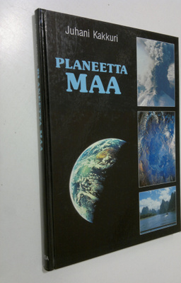 Juhani Kakkuri : Planeetta Maa