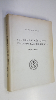 Paavo Susitaival : Suomen lääkäriliitto - Finlands läkarf...