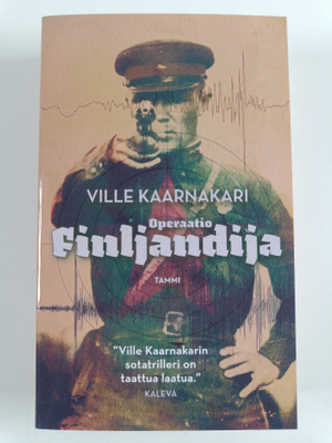 Ville Kaarnakari : Operaatio Finljandija