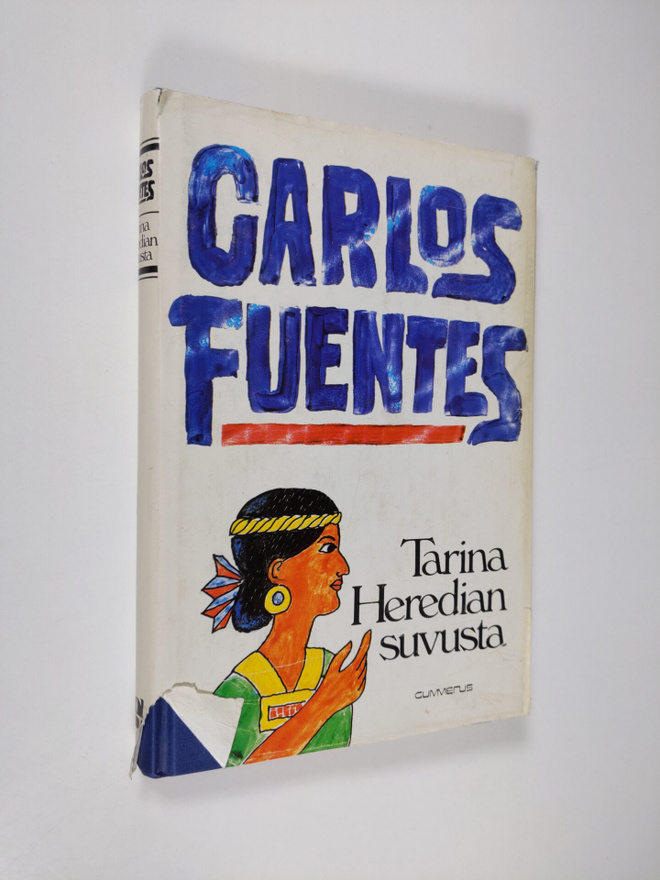 Carlos Fuentes : Tarina Heredian suvusta