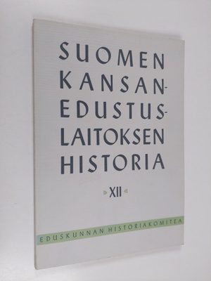 Kauko Sipponen : Suomen kansanedustuslaitoksen historia 1...