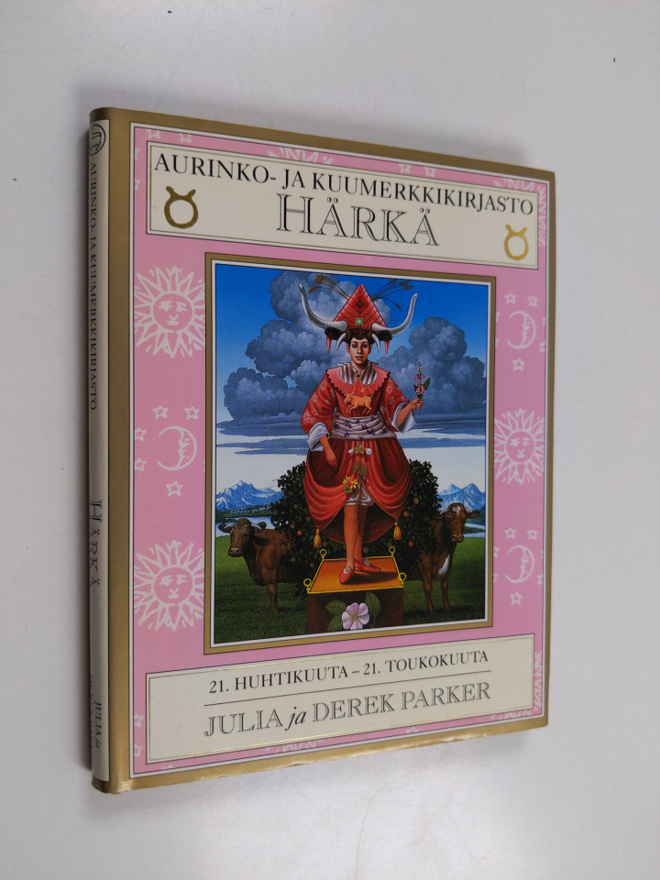 Julia Parker : Härkä : 21. huhtikuuta - 21. toukokuuta