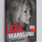 Liza Marklund : Vastalauseita : kirjoituksia 1985-2010 - pikkukuva 1