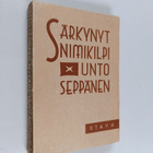 Unto Seppänen : Särkynyt nimikilpi - pikkukuva 1
