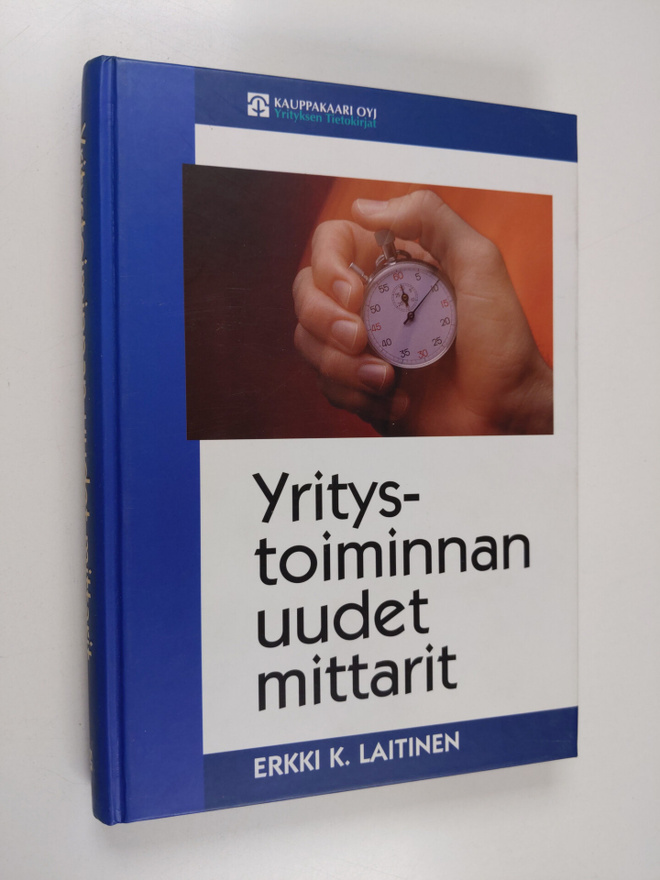 Erkki K. Laitinen : Yritystoiminnan uudet mittarit