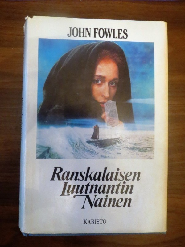 John Fowles: Ranskalaisen Luutnantin Nainen