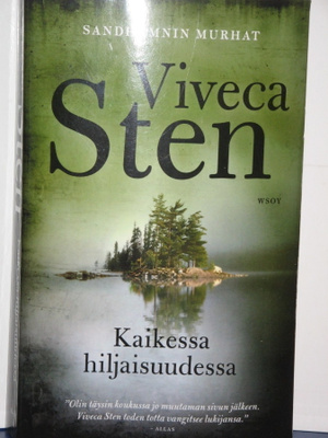 Viveca Sten : Kaikessa hiljaisuudessa