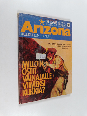 Arizona 9/1975 : Milloin ostit vainajalle viimeksi kukkia?
