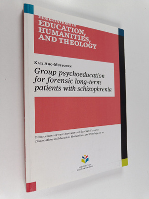 Kati Aho-Mustonen : Group psychoeducation for forensic lo...