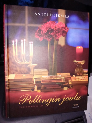 Antti Heikkilä  : Pellingin joulu ( SIS POSTIKULU  )