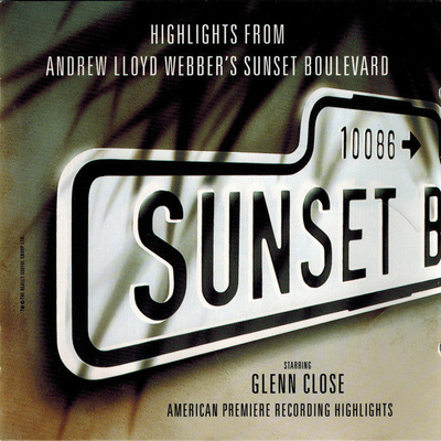 Highlights From Andrew Lloyd Webber's Sunset Boulevard CD