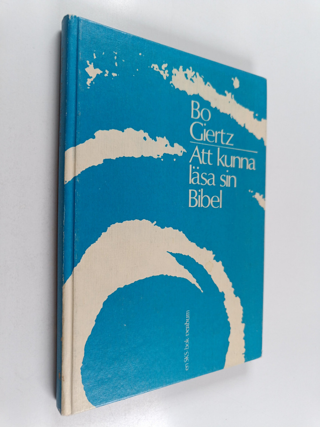 Bo Giertz : Att kunna läsa sin Bibel : en studiebok för l...