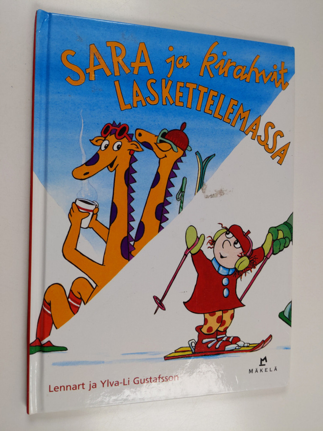 Lennart Gustavsson : Sara ja kirahvit laskettelemassa