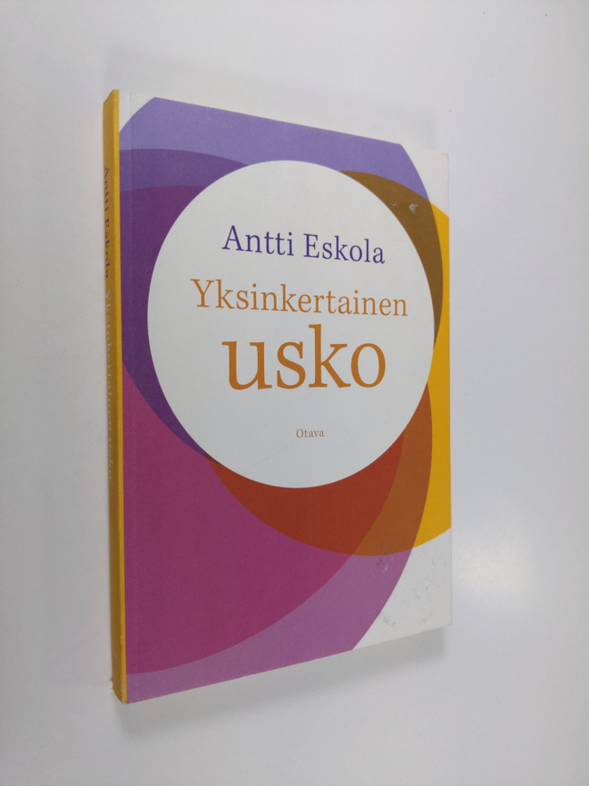 Antti Eskola : Yksinkertainen usko