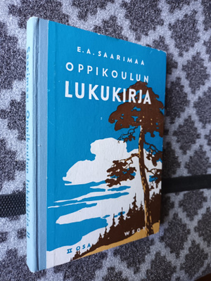 E. A. Saarimaa: Oppikoulun lukukirja II (1957: 5. painos)