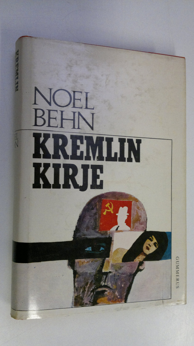 Noel Behn : Kremlin kirje : Jännitysromaani