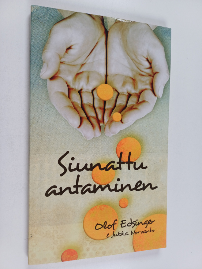 Olof Edsinger : Siunattu antaminen