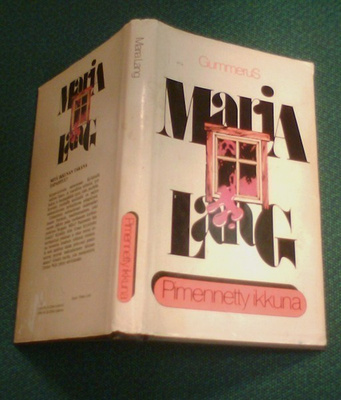 Maria Lang: Pimennetty ikkuna (1.p.1984) Sis.postikulut