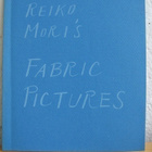 Reiko Mori's Fabric Pictures. 60 s. - pikkukuva 1
