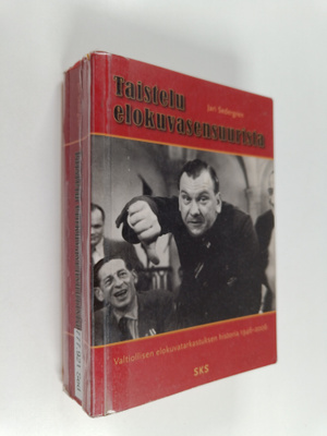 Jari Sedergren : Taistelu elokuvasensuurista : valtiollis...