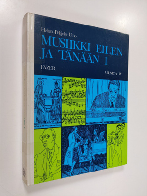 Paavo ym. Helistö : Musica 4 : Musiikki eilen ja tänään 1