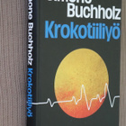 Simone Buchholz : Krokotiiliyö ( 1.p. 2019 ) - pikkukuva 1