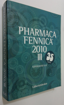 Pharmaca Fennica 2010 III : tuoteselosteet G-O