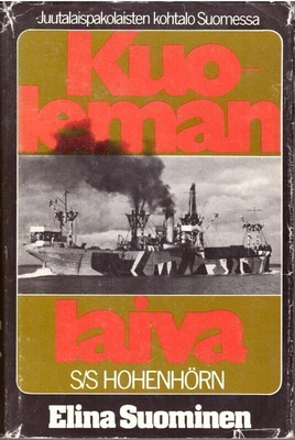 Elina Suominen - Kuoleman laiva S/S Hohenhörn