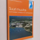 Marjatta Rahikainen : Suuri muutos : suomalaisen yhteisku... - pikkukuva 1