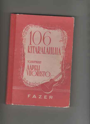 [Vuoristo, Aapeli]: 106 kitaralaulua, Fazer [1954], sid.,1.p
