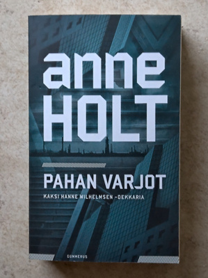Anne Holt: Pahan varjot, nid.