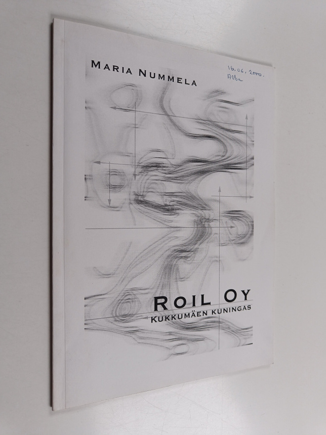 Maria Nummela : Roil oy : Kukkumäen kuningas