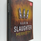Karin Slaughter : Merkitty - pikkukuva 1