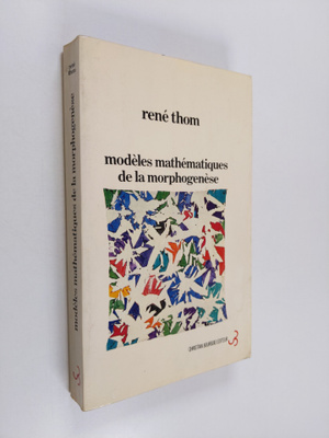 Rene Thom : Modeles mathematiques de la morphogenese