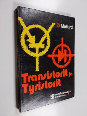 Transistorit ja tyristorit