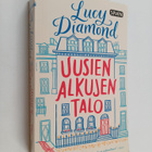 Lucy Diamond : Uusien alkujen talo - pikkukuva 1