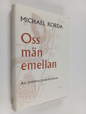 Michael Korda : Oss män emellan : att överleva prostataca...