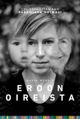 Maria Nordin: Eroon oireista