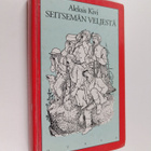 Aleksis Kivi : Seitsemän veljestä : kertomus - pikkukuva 1