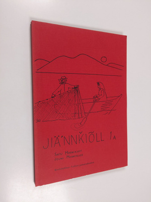 Satu Mosnikoff : Jiä'nnkioll, 1 A - Tät ke'rjj lij rajjum...