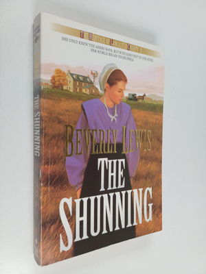Beverly Lewis : The shunning