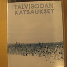 TALVISODAN KATSAUKSET ( Sodan Uutisfilmit ) - pikkukuva 1