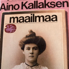 LAITINEN: AINO KALLAKSEN MAAILMAA - pikkukuva 1