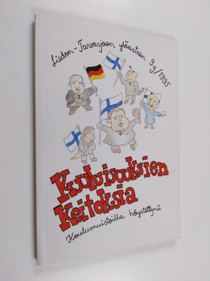 Milja Lusenius ym. : Kuuluisuuksien keitoksia koulumuisto...