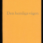 Brunton, Paul : Den hemliga vägen - pikkukuva 1