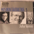 Juha Vainio • Musiikin Tähtihetkiä 5 TUPLA CD - pikkukuva 1