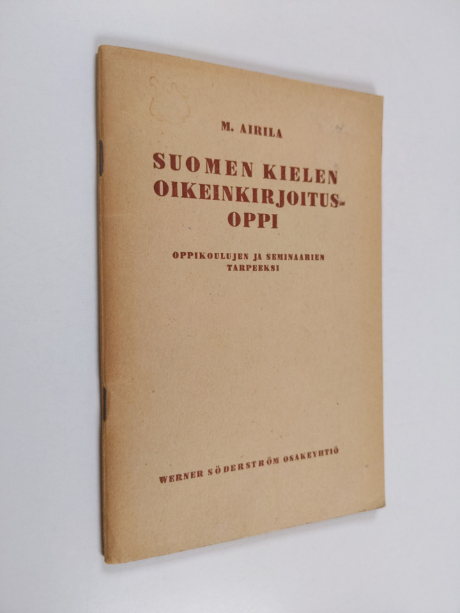 Martti Airila : Suomen kielen oikeinkirjoitusoppi : oppik...