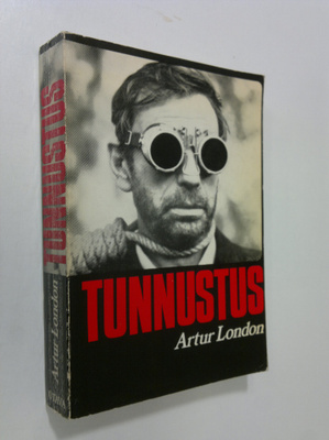 Arthur London : Tunnustus : Prahan oikeudenkäynnin purist...